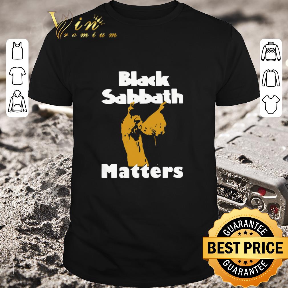Nice Black Sabbath Matters shirt