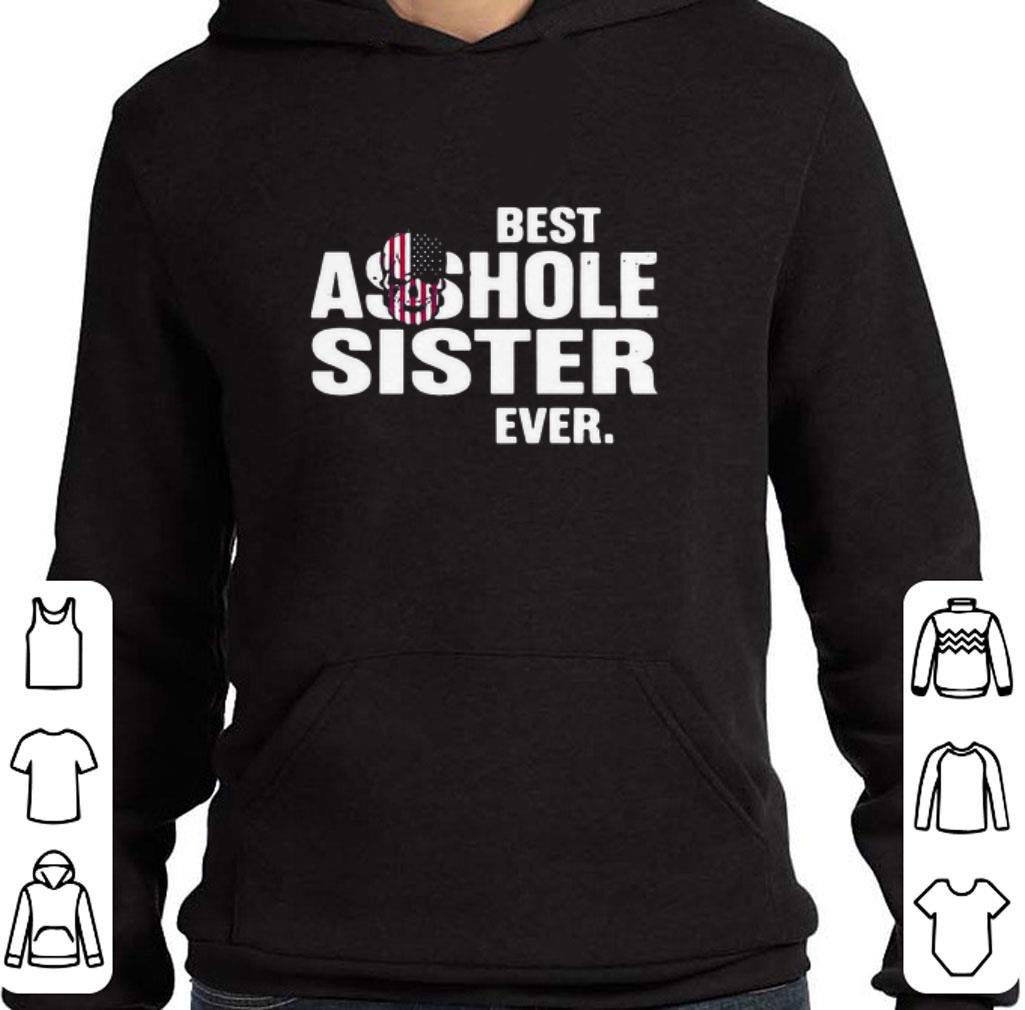 2d21bd0f top best asshole sister ever shirt 4 - Top Best Asshole Sister Ever shirt