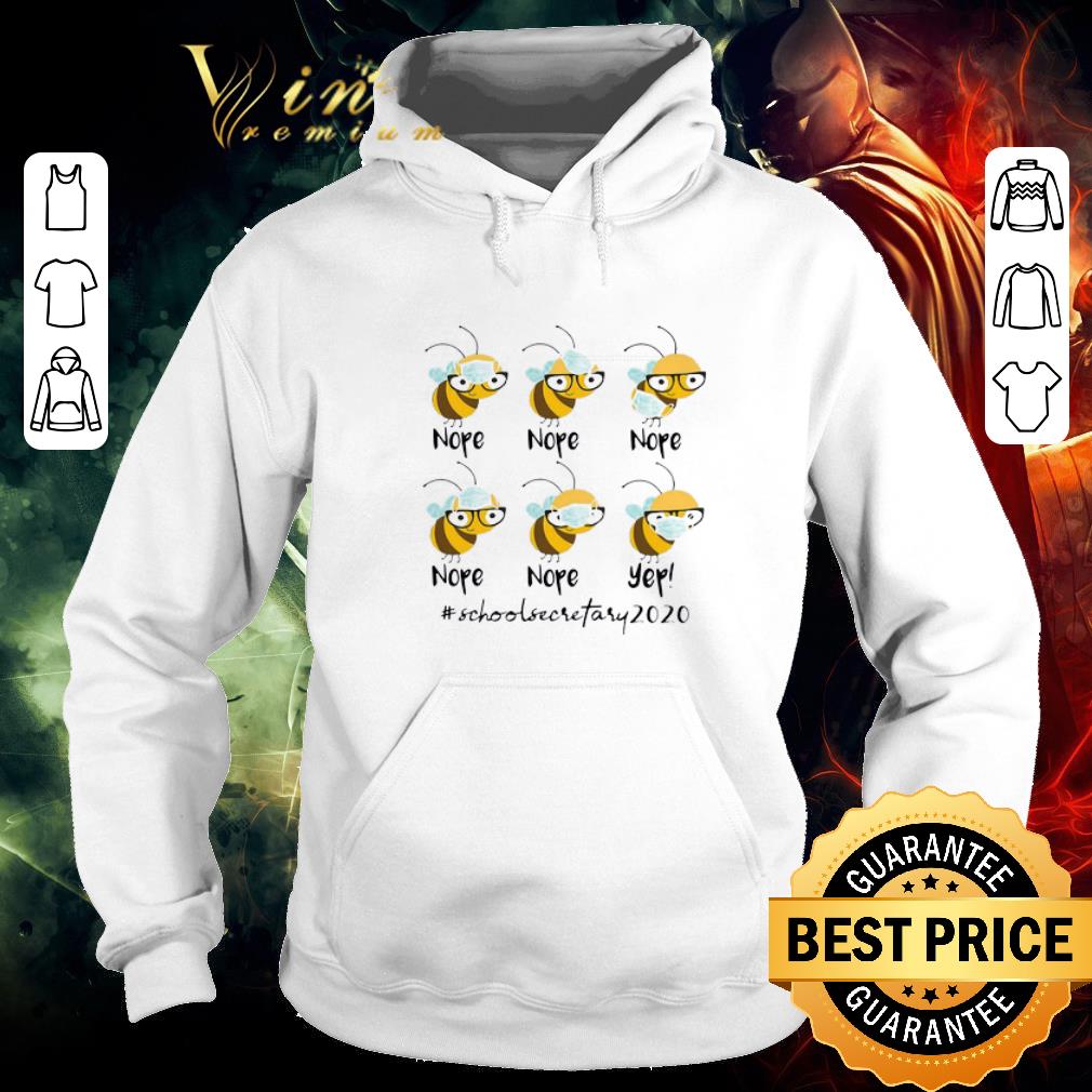 Hot Bee Face Mask Nope Nope Yep School Secretary 2020 shirt 624f8728 hot bee face mask nope nope yep school secretary 2020 shirt 4 - Hot Bee Face Mask Nope Nope Yep School Secretary 2020 shirt