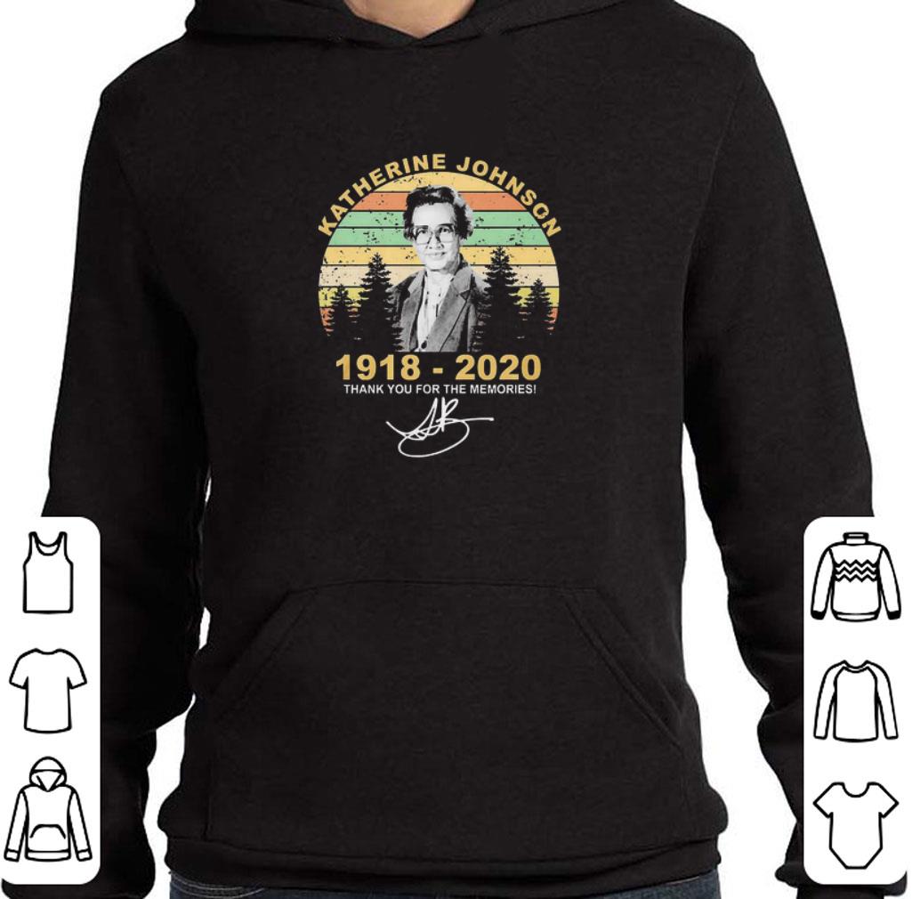 7c988201 hot katherine johnson 1918 2020 thank you for the memories vintage shirt 4 - Hot Katherine Johnson 1918 2020 Thank You For The Memories Vintage shirt