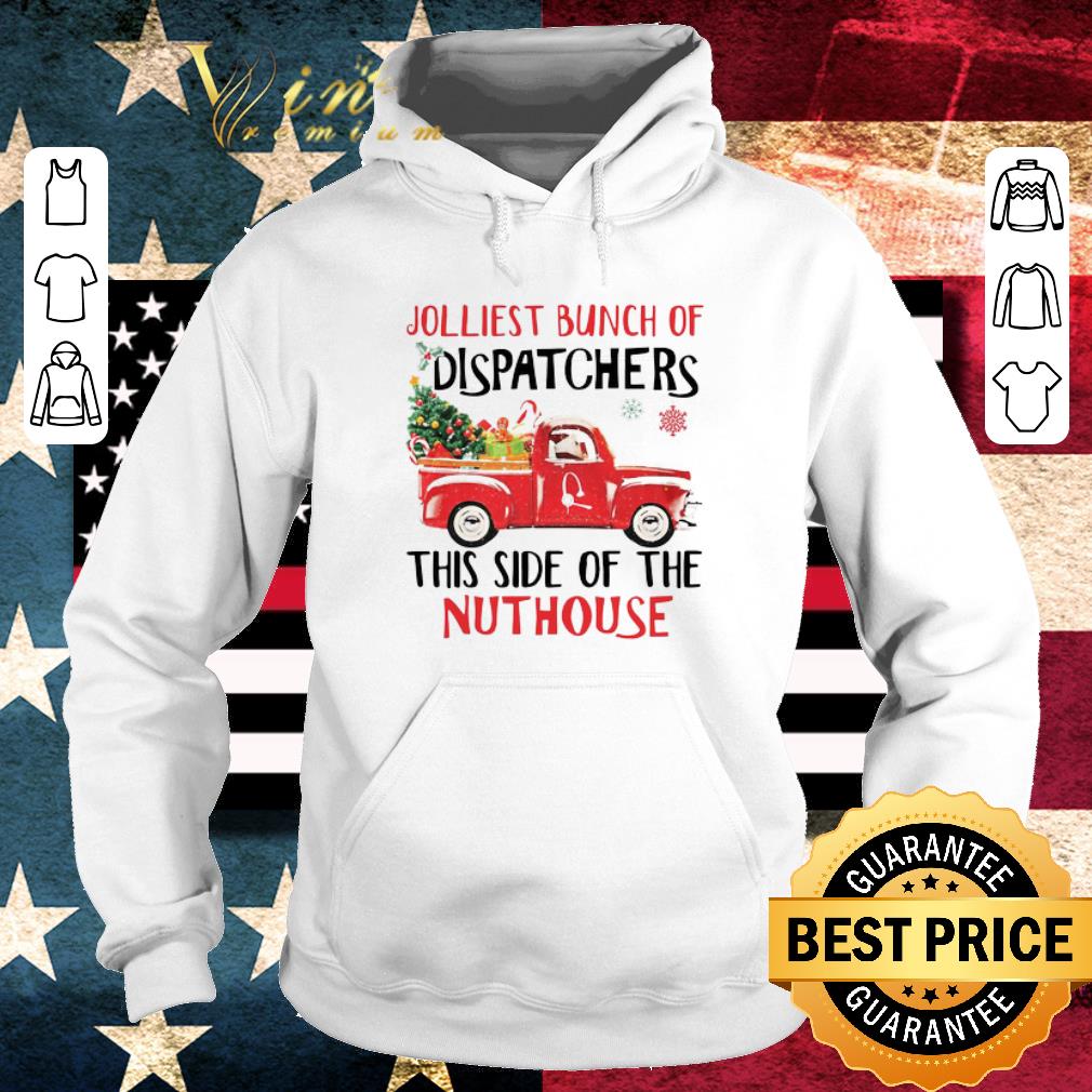 Premium Jolliest Bunch Of Dispatchers This Side Of The Nuthouse shirt b0dc2e72 premium jolliest bunch of dispatchers this side of the nuthouse shirt 4 - Premium Jolliest Bunch Of Dispatchers This Side Of The Nuthouse shirt