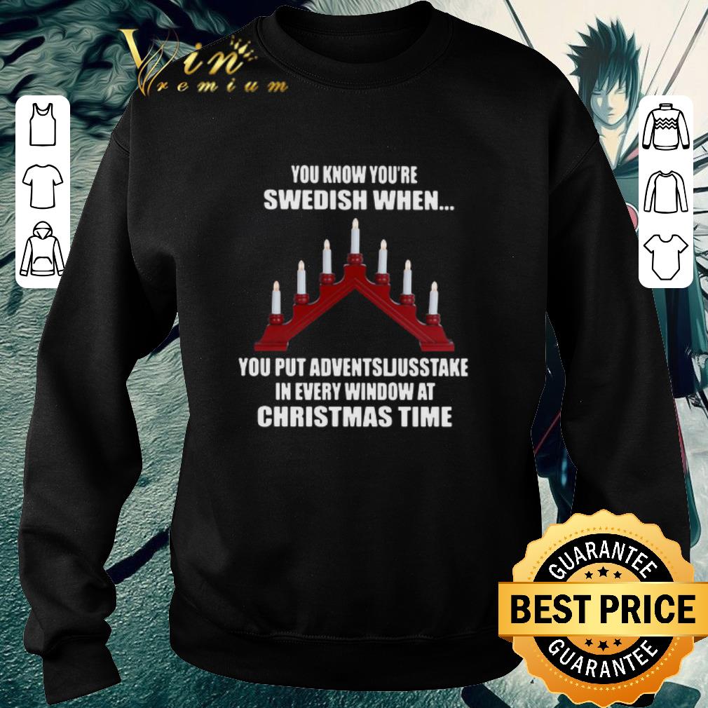 e4d5e784 awesome you know you re swedish when you put adventsljusstake in every window at christmas time shirt 4 - Awesome You Know You’re Swedish When You Put Adventsljusstake In Every Window At Christmas Time shirt