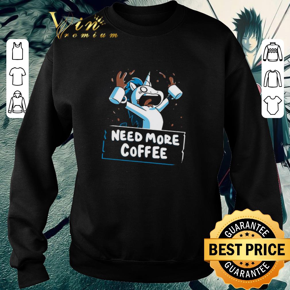 34027b9b pretty unicorn need more coffee shirt 4 - Pretty Unicorn Need More Coffee shirt