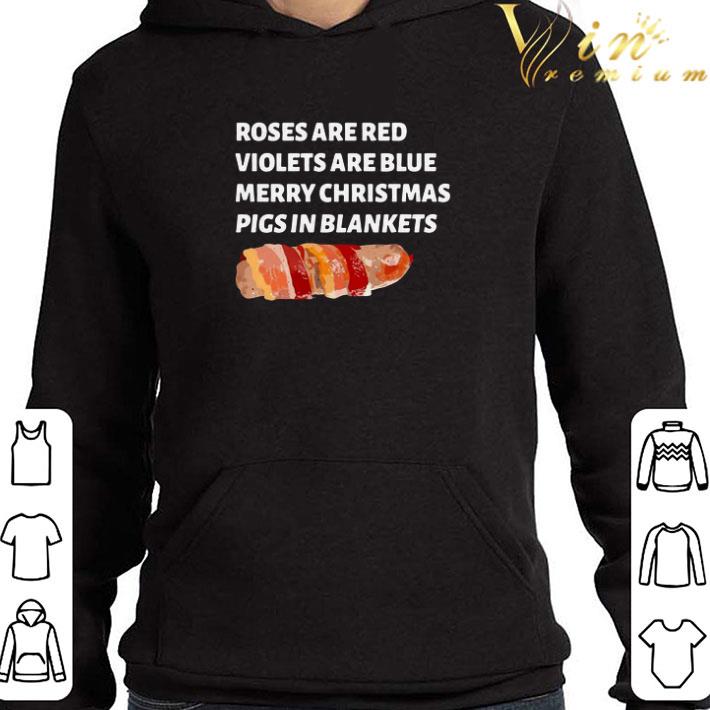 701e1fb7 hot roses are red violets are blue merry christmas pigs in blankets shirt 4 - Hot Roses Are Red Violets Are Blue Merry Christmas Pigs In Blankets shirt