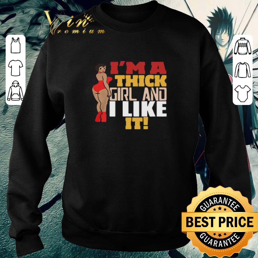 73f6c13c hot chubby girl i m a thick girl and i like it shirt 4 - Hot Chubby Girl I’m A Thick Girl And I Like It shirt
