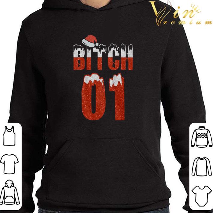 745a829f official bitch 01 christmas shirt 4 - Official Bitch 01 Christmas shirt
