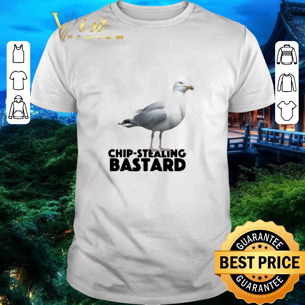 Awesome Chip Stealing Bastard shirt