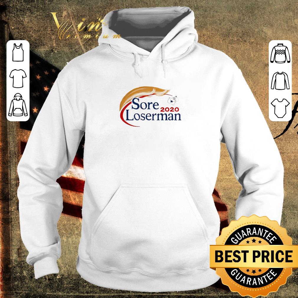 a151bf1d original sore loserman 2020 shirt 4 - Original Sore Loserman 2020 shirt