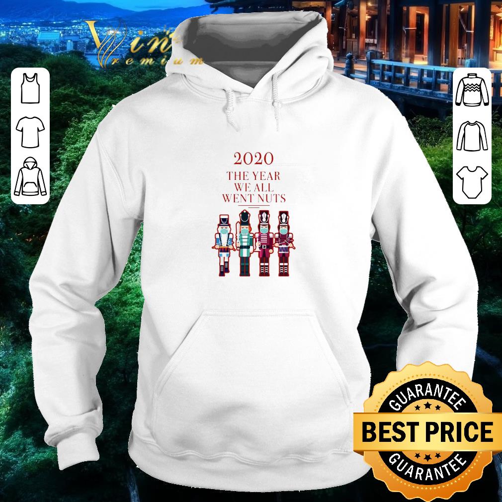 c4aec2a9 top nutcracker 2020 the year we all went nuts shirt 4 - Top Nutcracker 2020 The Year We All Went Nuts shirt