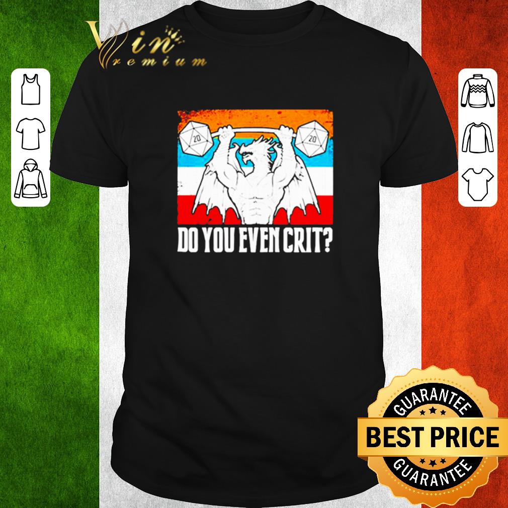 Hot Dungeons and Dragons 2020 do you even crit vintage shirt