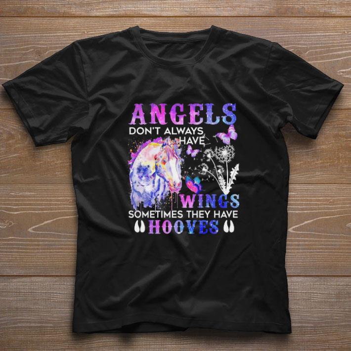 Funny Angels don’t always have wings sometimes they have hooves shirt