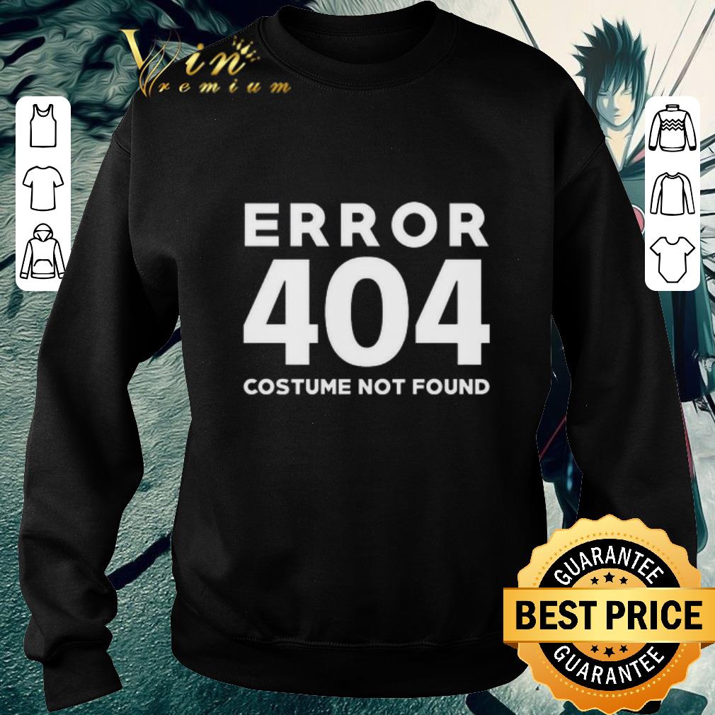 f7b230a3 top error 404 costume not found shirt 4 - Top Error 404 costume not found shirt