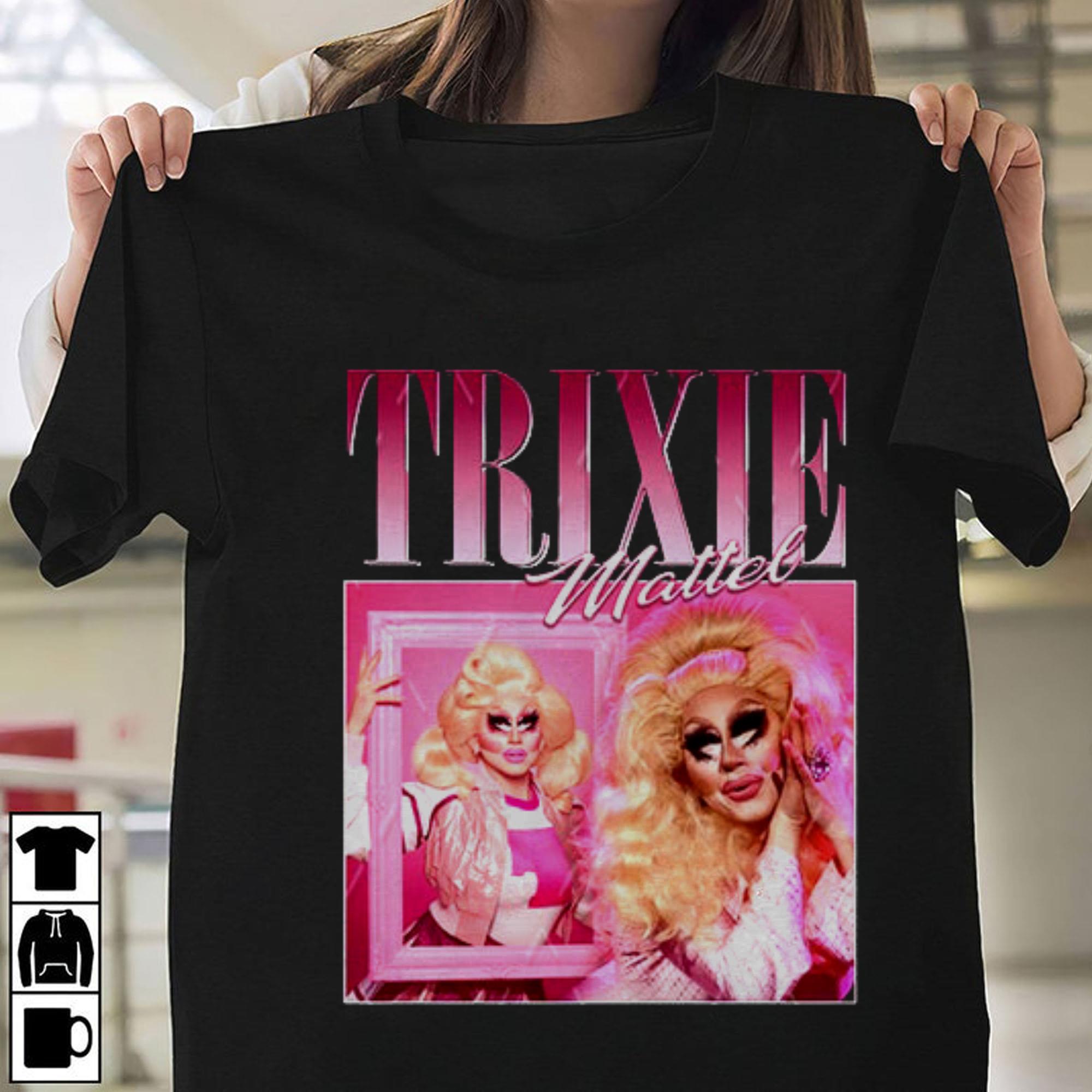 Trixie Mattel Shirt Trixie Mattel Shirt 1 - Trixie Mattel Shirt