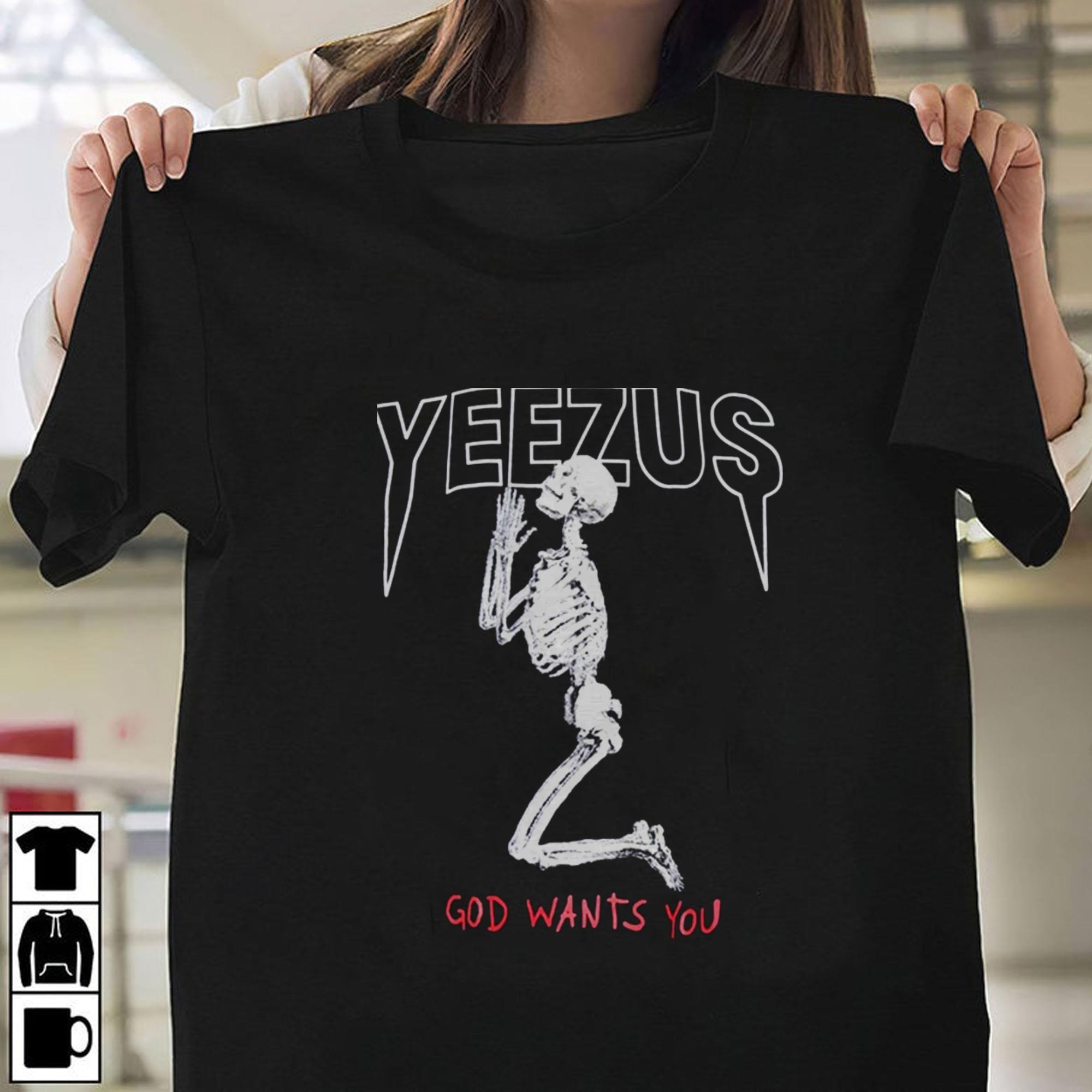 Vintage West Yeezus God Wants You T-shirt, Yeezus T-shirt Vintage West Yeezus God Wants You T shirt Yeezus T shirt 1 - Vintage West Yeezus God Wants You T-shirt, Yeezus T-shirt