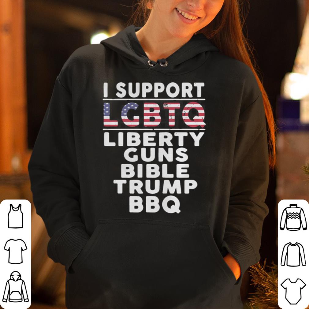 I support LGBTQ Liberty guns bible Trump BBQ America Flag shirt 4 - I support LGBTQ Liberty guns bible Trump BBQ America Flag shirt