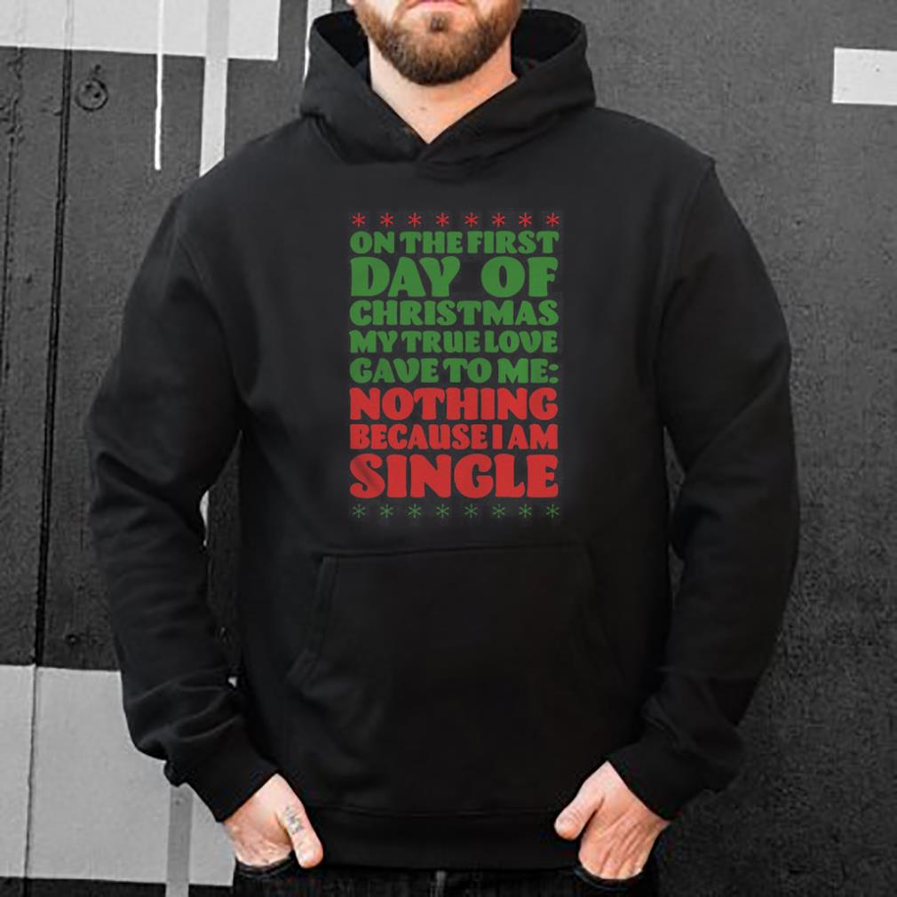 On the first day of christmas shirt 4 - On the first day of christmas shirt