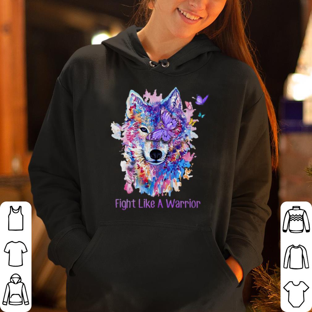 Wolf fight like a warrior shirt 4 - Wolf fight like a warrior shirt