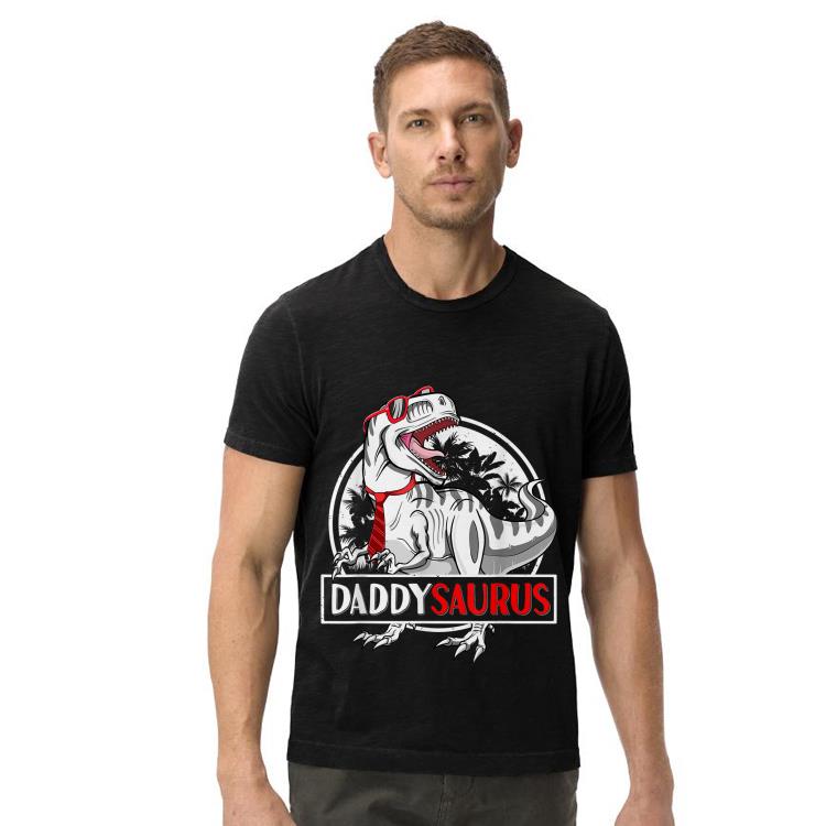Daddys Saurus with sunglass Fathers Day T rex shirt 4 - Daddys Saurus with sunglass Fathers Day T-rex shirt