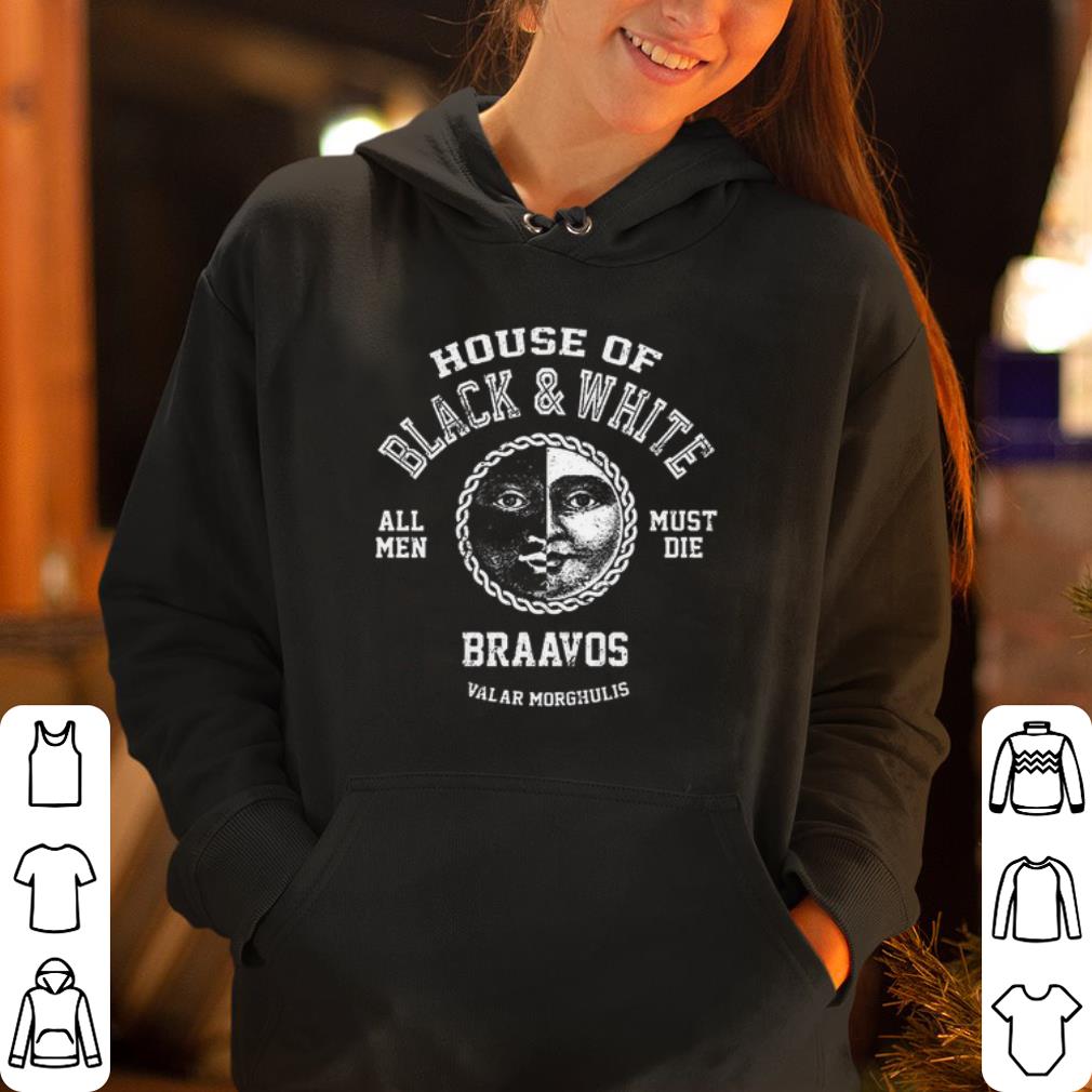 House Of Black and White All Men Must Die Braavos Valar Morghulis shirt 4 - House Of Black and White All Men Must Die Braavos Valar Morghulis shirt