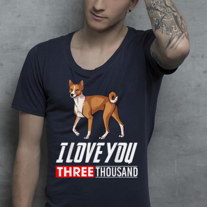 I Love You 3000 Basenji Dog shirt 4 - I Love You 3000 Basenji Dog shirt
