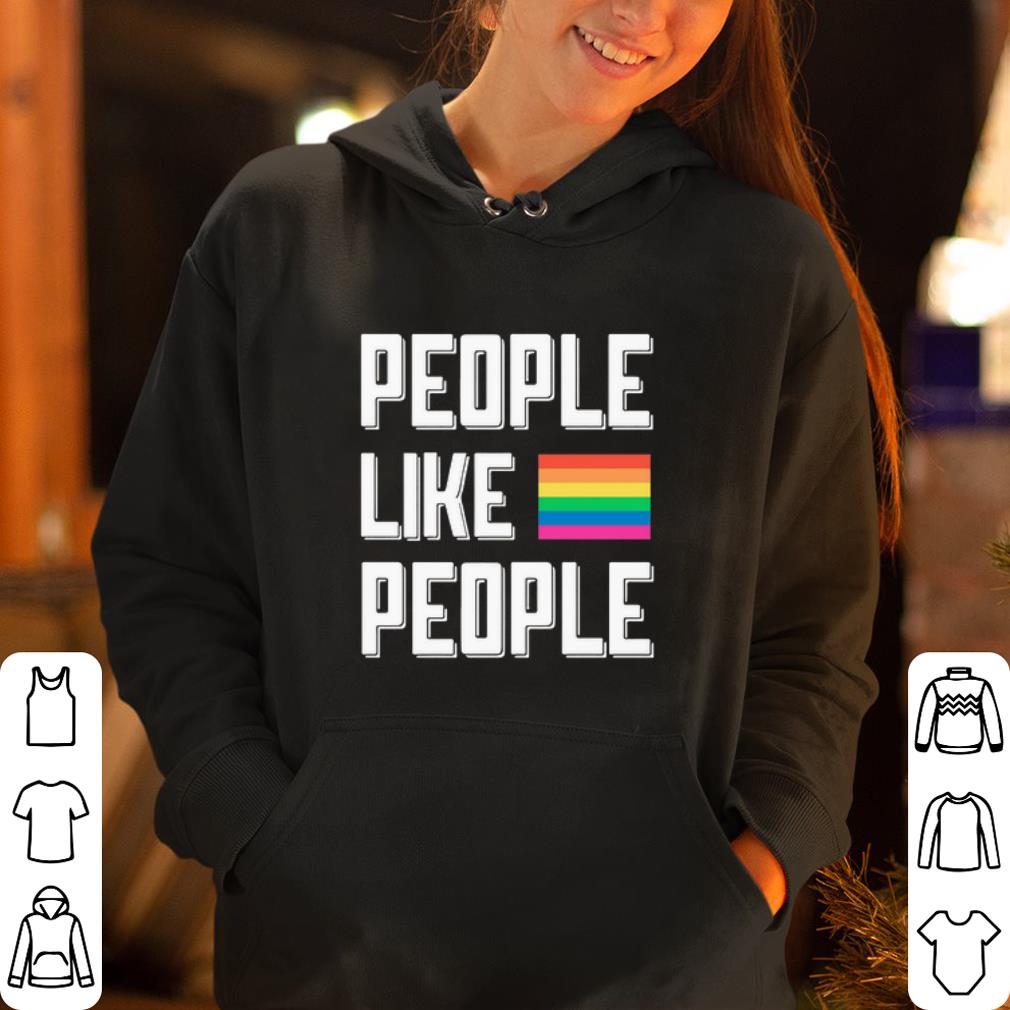 LGBT People Like People shirt 4 - LGBT People Like People shirt