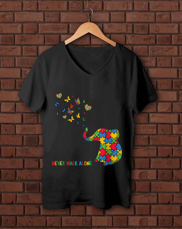 Awesome Autism Awareness Elephant Never Walk Alone shirt 1 - Awesome Autism Awareness Elephant Never Walk Alone shirt