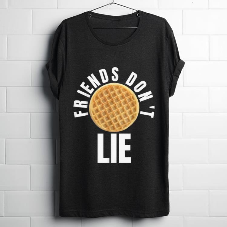 Awesome Friends Don t Lie Novelty Waffle shirt 1 - Awesome Friends Don't Lie Novelty Waffle shirt