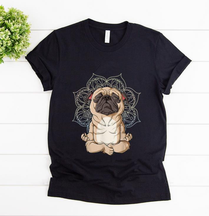 Awesome Pug Yoga Spiritual Meditation Mandala Let It Be shirt 1 - Awesome Pug Yoga Spiritual Meditation Mandala Let It Be shirt