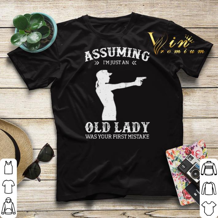 Gun lady Assuming i'm just an old lady was your first mistake shirt sweater Gun lady Assuming i m just an old lady was your first mistake shirt sweater 4 - Gun lady Assuming i'm just an old lady was your first mistake shirt sweater