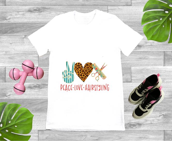Nice Peace Love Hair Styling shirt 1 - Nice Peace Love Hair Styling shirt