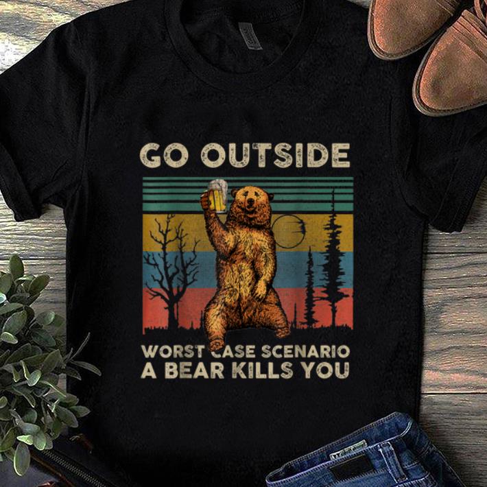 Original Go Outside Worst Case Scenario A Bear Kills You Vintage Beer shirt 1 - Original Go Outside Worst Case Scenario A Bear Kills You Vintage Beer shirt