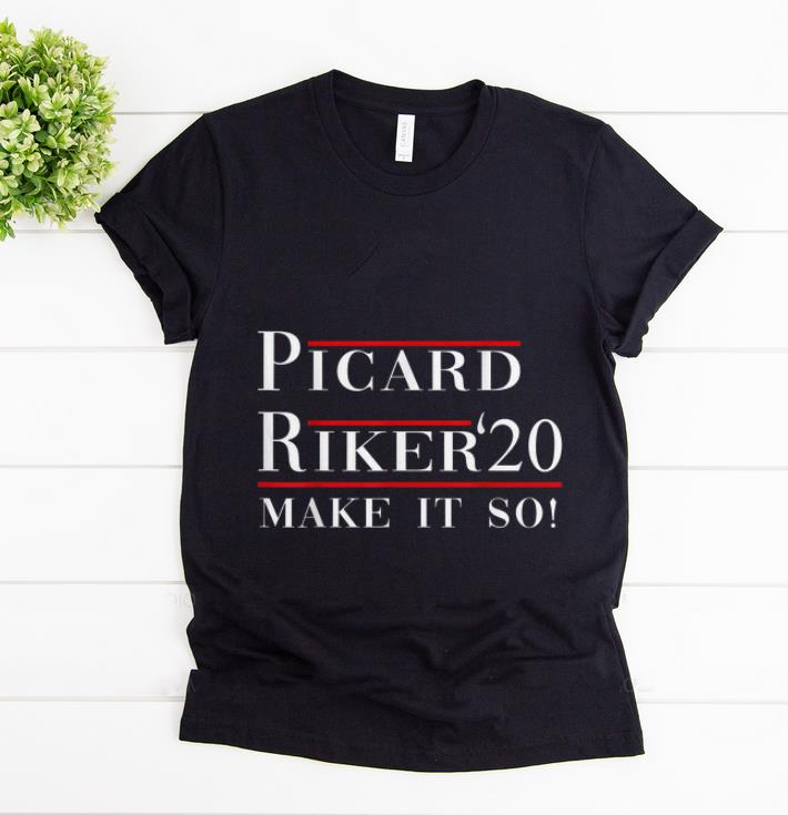 Original Piccard Riker 20 Make It So shirt 1 - Original Piccard Riker 20 Make It So shirt