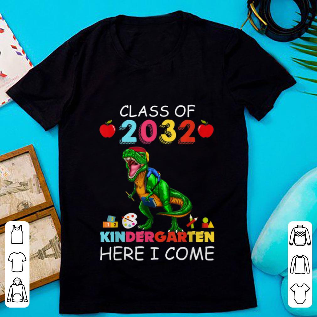 Premium Class Of 2032 Kingdergarten Here I Come shirt 1 - Premium Class Of 2032 Kingdergarten Here I Come shirt