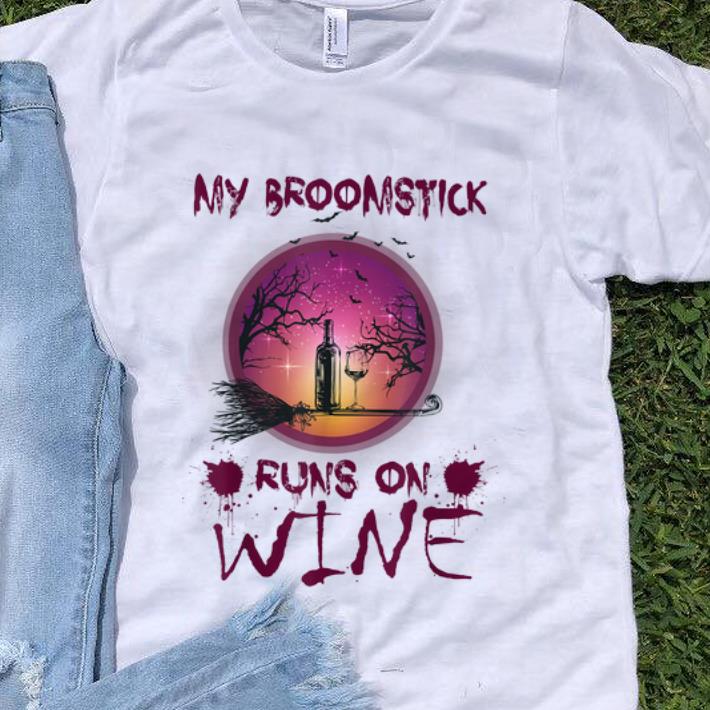 Premium Halloween My Broomstick Runs On Wine shirt 1 - Premium Halloween My Broomstick Runs On Wine shirt