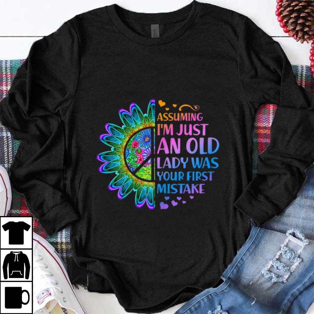 Premium Hippie Flower Assuming Im Just An Old Lady Was First Mistake Young Girl shirt 1 - Premium Hippie Flower Assuming Im Just An Old Lady Was First Mistake Young Girl shirt