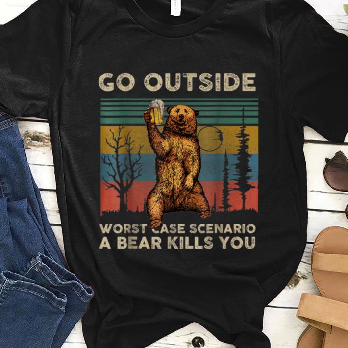 Premium Vintage Go Outside Worst Case Scenario A Bear Kills You shirt 1 - Premium Vintage Go Outside Worst Case Scenario A Bear Kills You shirt