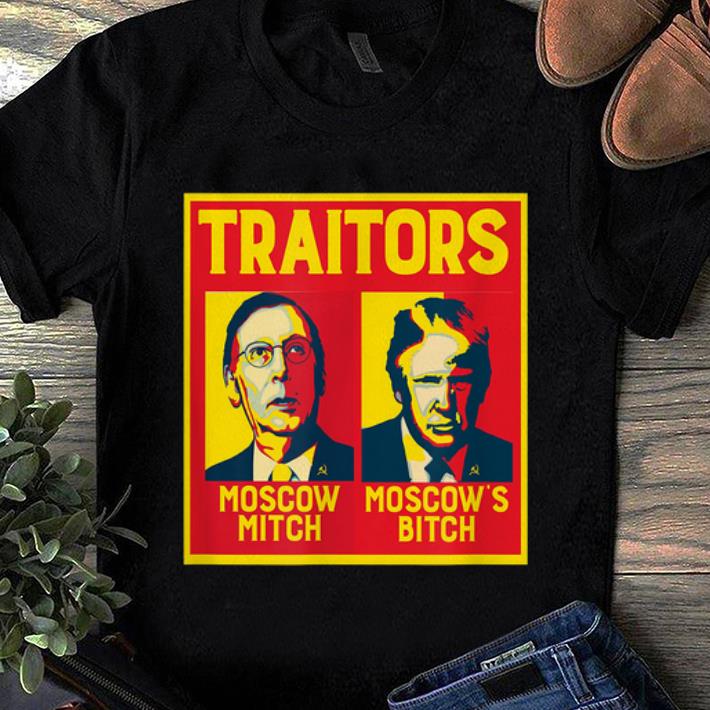 Pretty Traitors Moscow Mitch Moscow s Bitch McConnell Trump shirt 1 - Pretty Traitors Moscow Mitch Moscow's Bitch McConnell Trump shirt