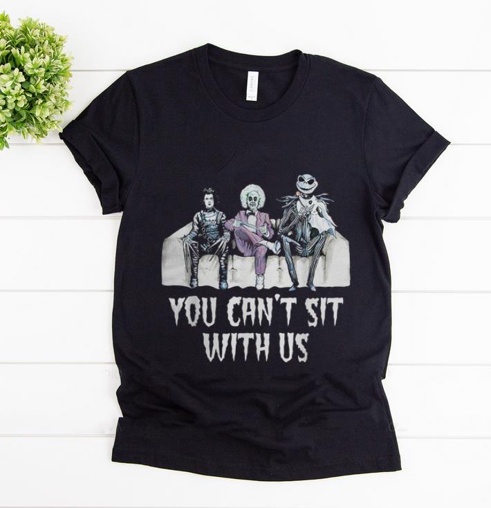 Pretty You Can t Sit With Us Halloween Movie Beetlejuice Edward Jack shirt 1 - Pretty You Can't Sit With Us Halloween Movie Beetlejuice Edward Jack shirt