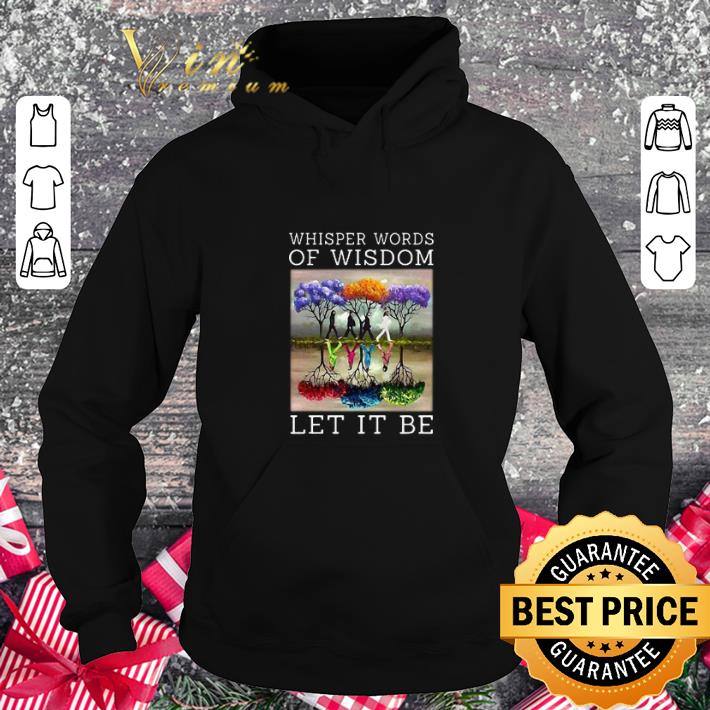 Hot The Beatles Whisper Words Of Wisdom Let It Be shirt Hot The Beatles Whisper Words Of Wisdom Let It Be shirt 4 - Hot The Beatles Whisper Words Of Wisdom Let It Be shirt