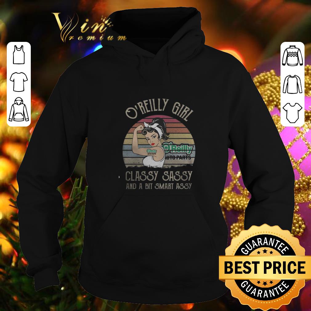 Official O'Reilly Auto Parts Girl Classy Sassy And A Bit Smart Assy Vintage shirt Official O Reilly Auto Parts Girl Classy Sassy And A Bit Smart Assy Vintage shirt 4 - Official O'Reilly Auto Parts Girl Classy Sassy And A Bit Smart Assy Vintage shirt