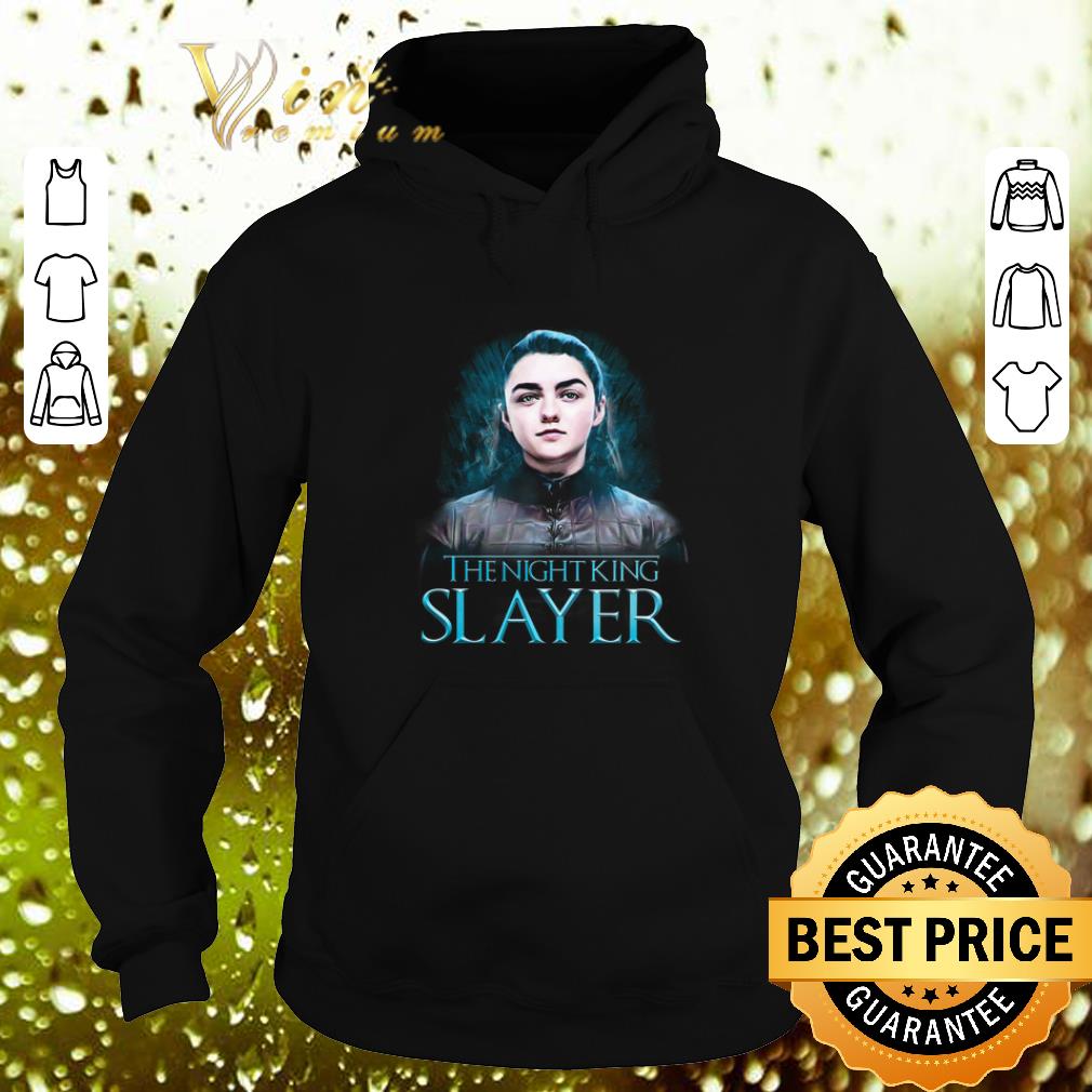 Official Game of Thrones Arya Stark The night king Slayer shirt 4 - Official Game of Thrones Arya Stark The night king Slayer shirt