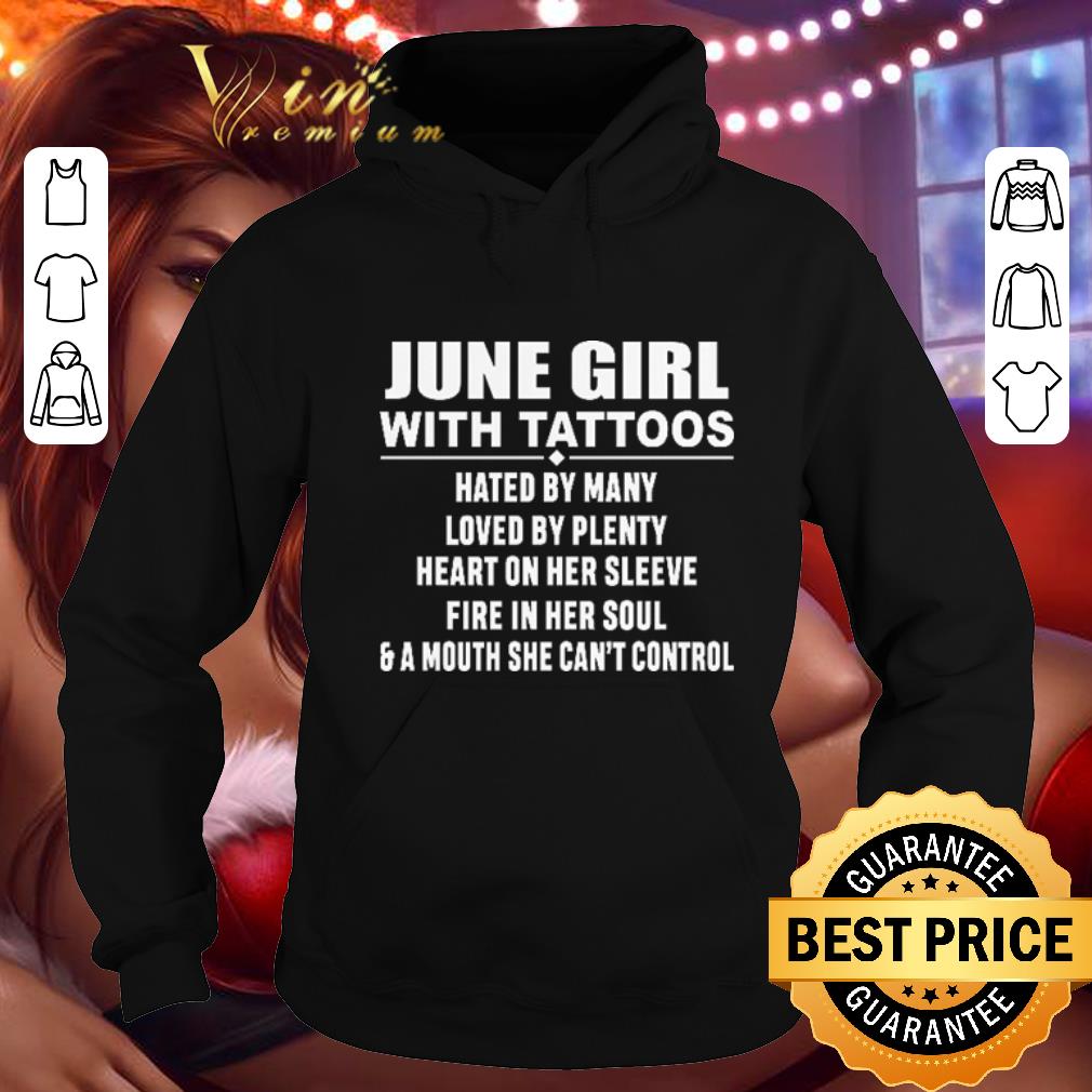 Official June girl with tattoos hated by many loved by plenty heart on her sleeve shirt 4 - Official June girl with tattoos hated by many loved by plenty heart on her sleeve shirt