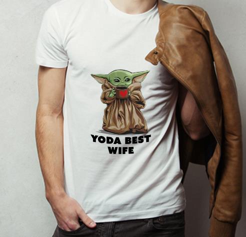 Awesome Baby Yoda Best Wife shirt 4 - Awesome Baby Yoda Best Wife shirt