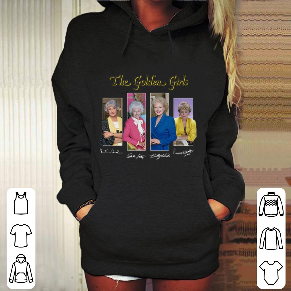 Funny The Golden Girls TV Series 1985 1992 signatures shirt Funny The Golden Girls TV Series 1985 1992 signatures shirt 4 - Funny The Golden Girls TV Series 1985 1992 signatures shirt