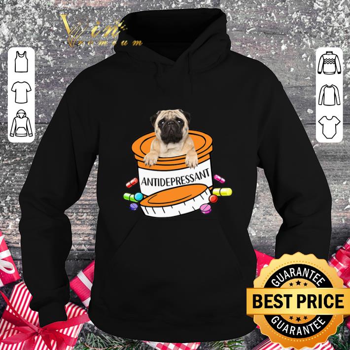 Nice Pug dog Antidepressant Pills shirt Nice Pug dog Antidepressant Pills shirt 4 - Nice Pug dog Antidepressant Pills shirt