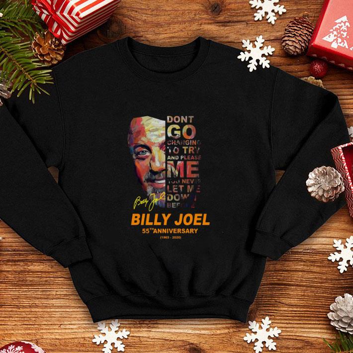 Official Billy Joel 55th anniversary dont go changing to try and please me signature shirt 4 - Official Billy Joel 55th anniversary dont go changing to try and please me signature shirt