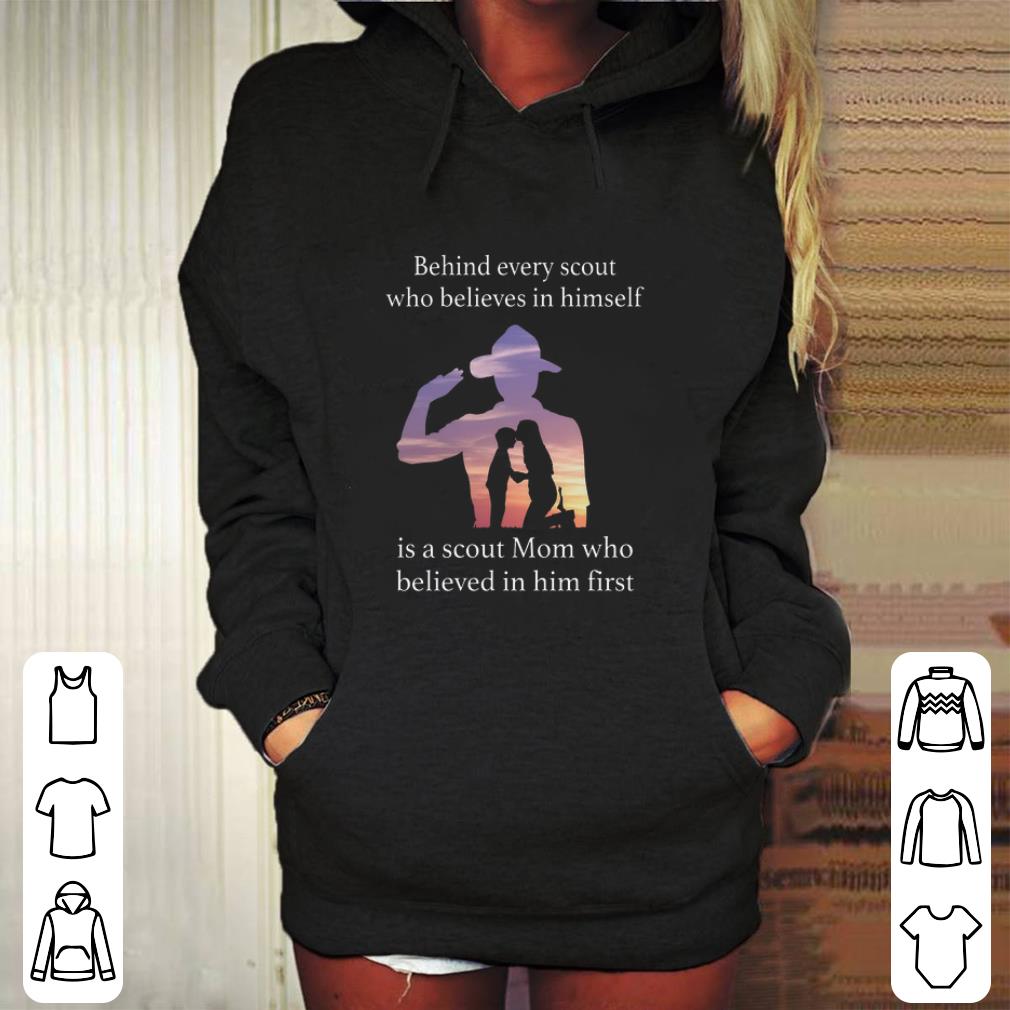 Premium Behind every scout who believes in himself is a scout mom shirt Premium Behind every scout who believes in himself is a scout mom shirt 4 - Premium Behind every scout who believes in himself is a scout mom shirt