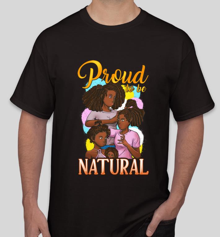 Premium Melanin Queen Black Girl Magic Proud To Be Natural shirt 4 - Premium Melanin Queen Black Girl Magic Proud To Be Natural shirt