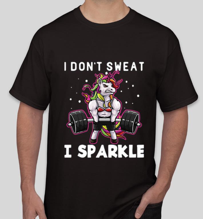 Premium Unicorn I Don t Sweat I Sparkle shirt 4 - Premium Unicorn I Don’t Sweat I Sparkle shirt
