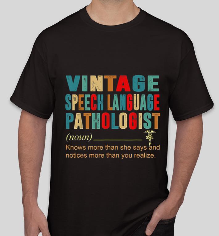 Pretty Vintage Speech Language Pathologist Definition shirt 4 - Pretty Vintage Speech Language Pathologist Definition shirt